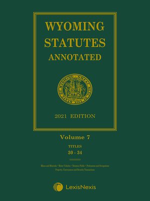 Wyoming Statutes Annotated by Publisher''s Editorial Staff